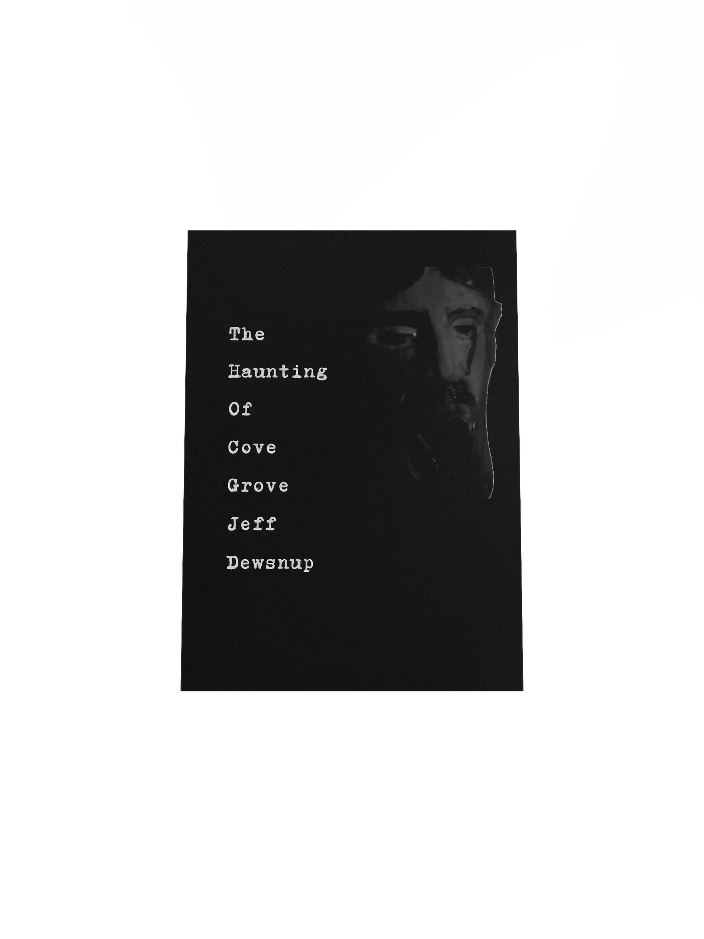 The Haunting Of Cove Grove Poster 7x10"